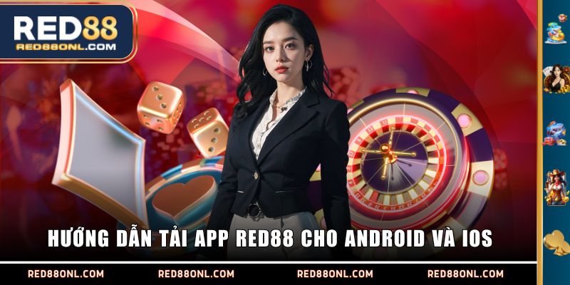 Hướng dẫn tải app RED88 cho Android và iOS