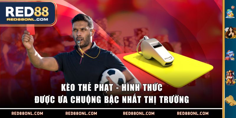 kèo thẻ phạt