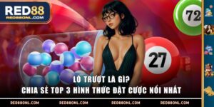 Lô trượt là gì